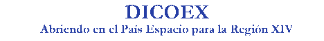 Dicoex Informa. INFORMATIVO EXTERIOR